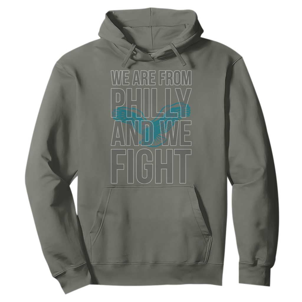Philadelphia Spirit Hoodie We Are From Philly And We Fight TS02 Military Green Print Your Wear