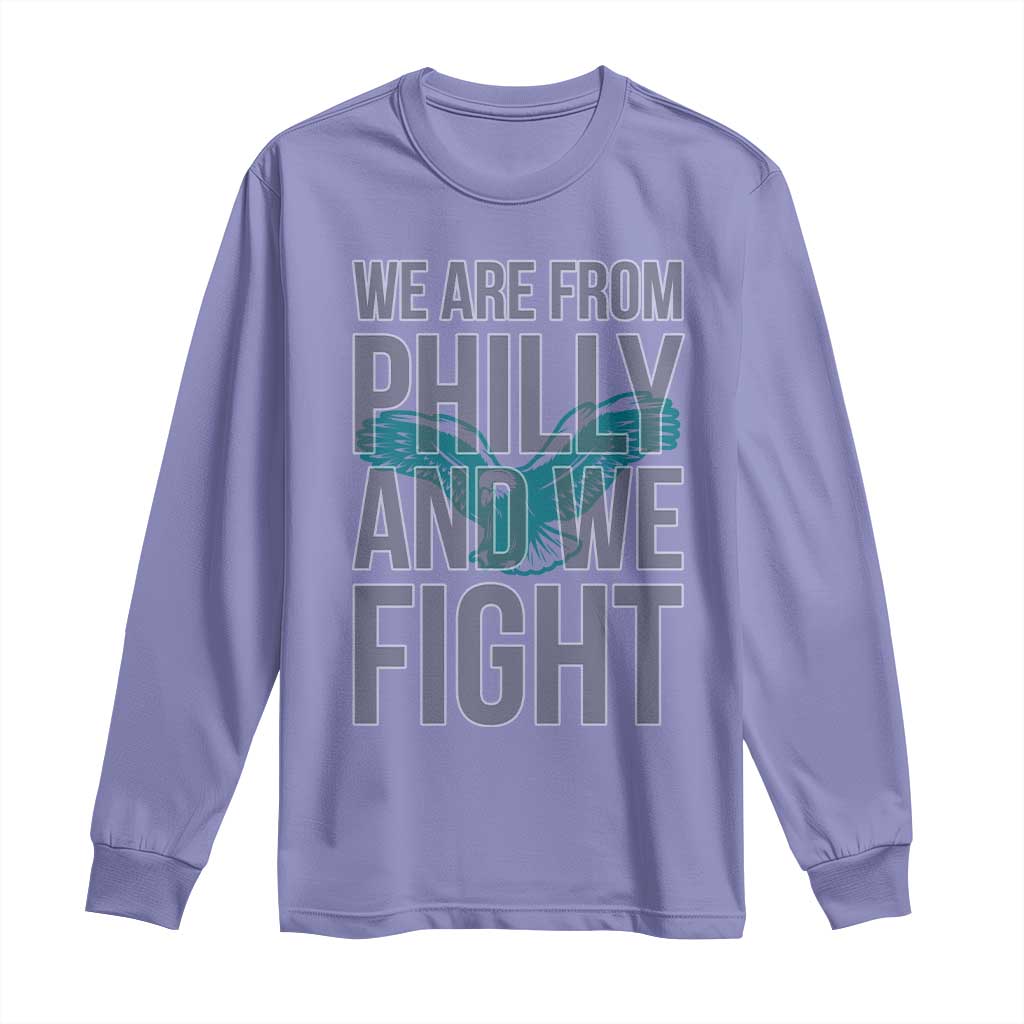 Philadelphia Spirit Long Sleeve Shirt We Are From Philly And We Fight TS02 Violet Print Your Wear