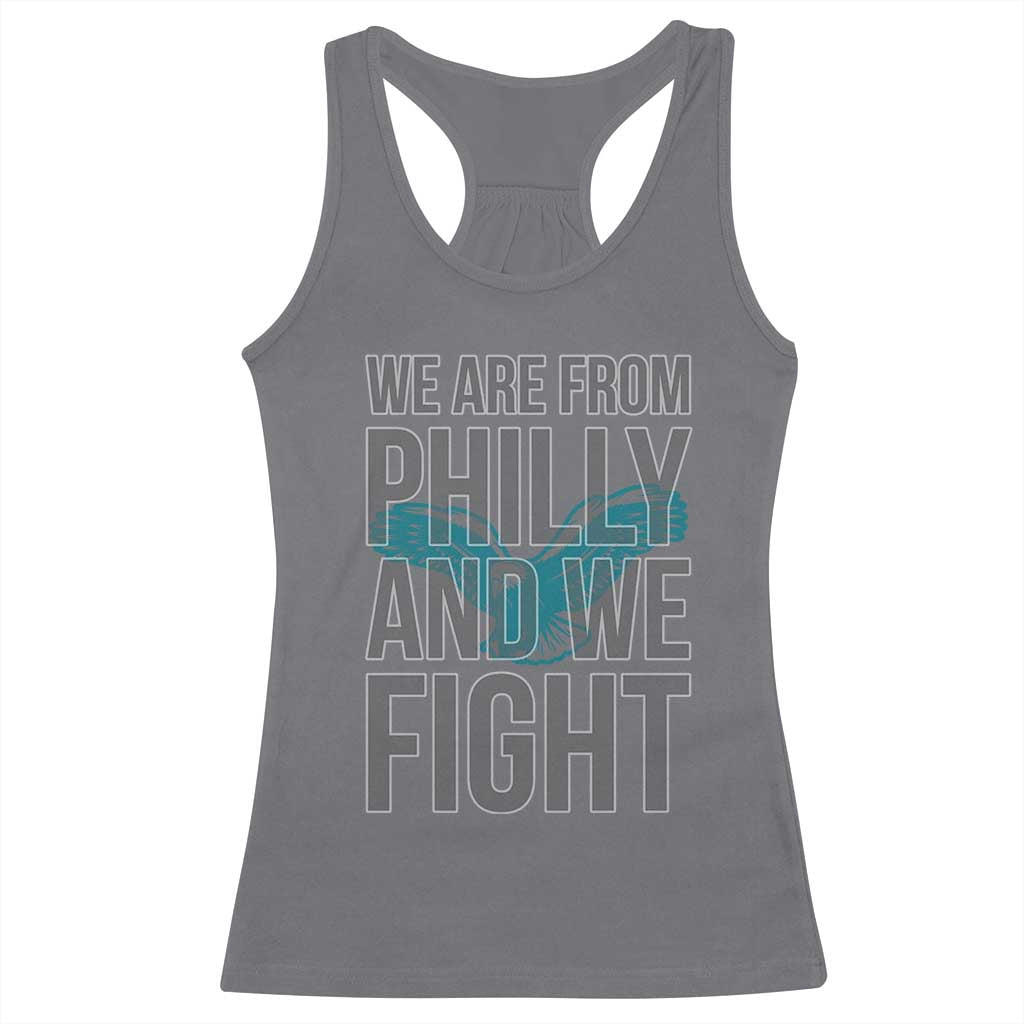 Philadelphia Spirit Racerback Tank Top We Are From Philly And We Fight TS02 Charcoal Print Your Wear