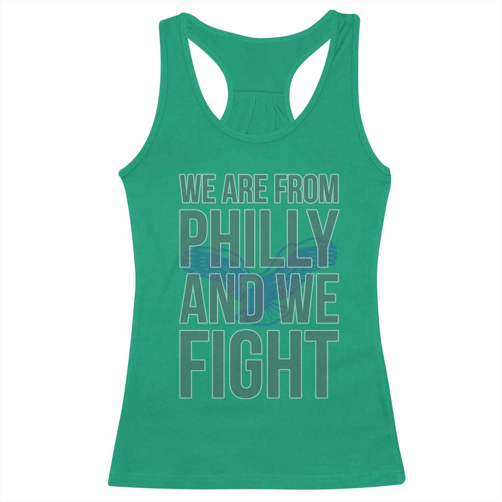 Philadelphia Spirit Racerback Tank Top We Are From Philly And We Fight TS02 Irish Green Print Your Wear
