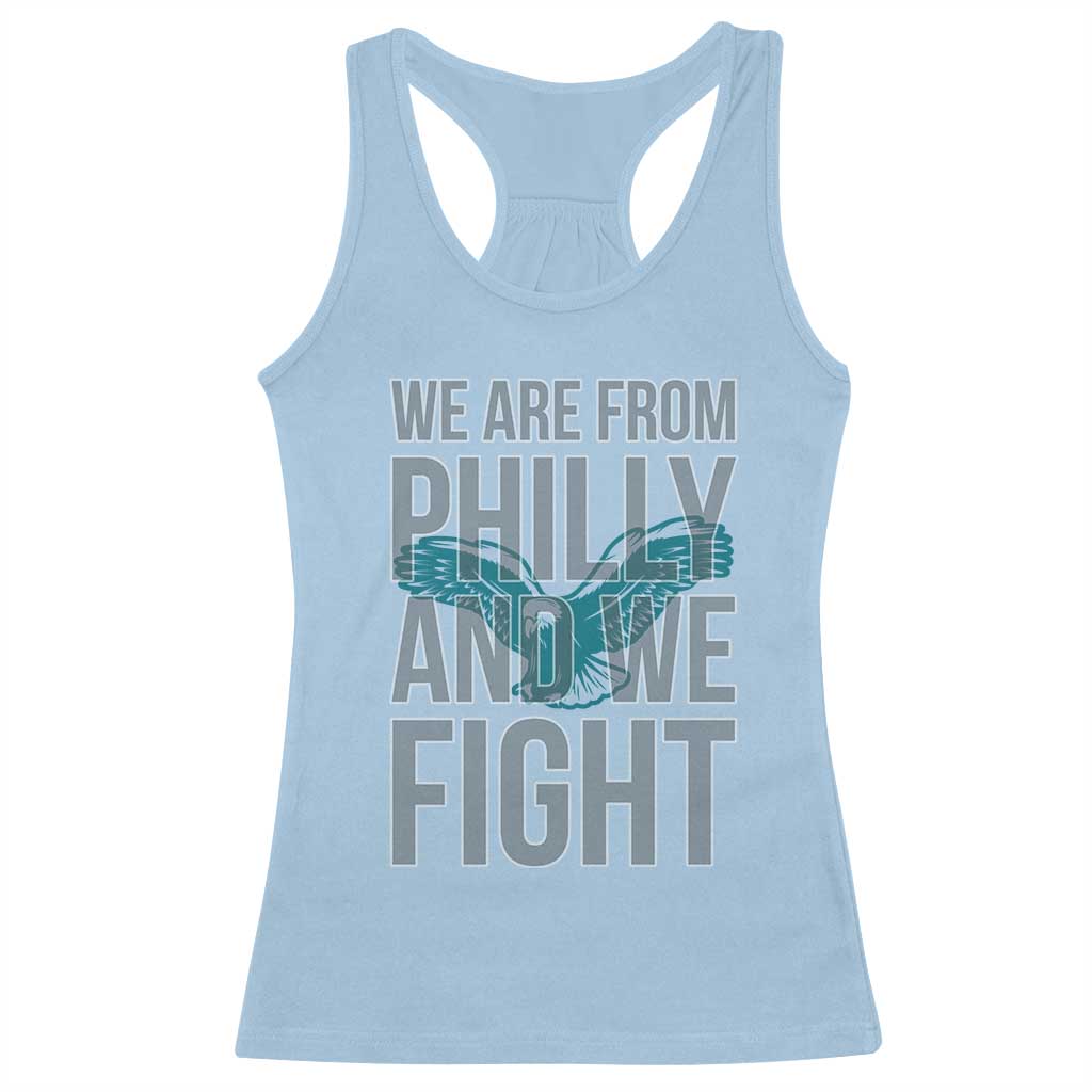 Philadelphia Spirit Racerback Tank Top We Are From Philly And We Fight TS02 Light Blue Print Your Wear
