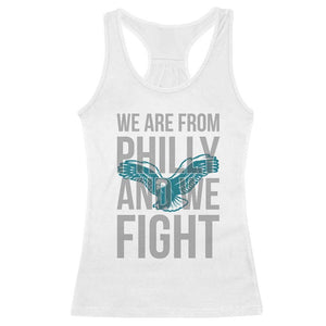 Philadelphia Spirit Racerback Tank Top We Are From Philly And We Fight TS02 White Print Your Wear