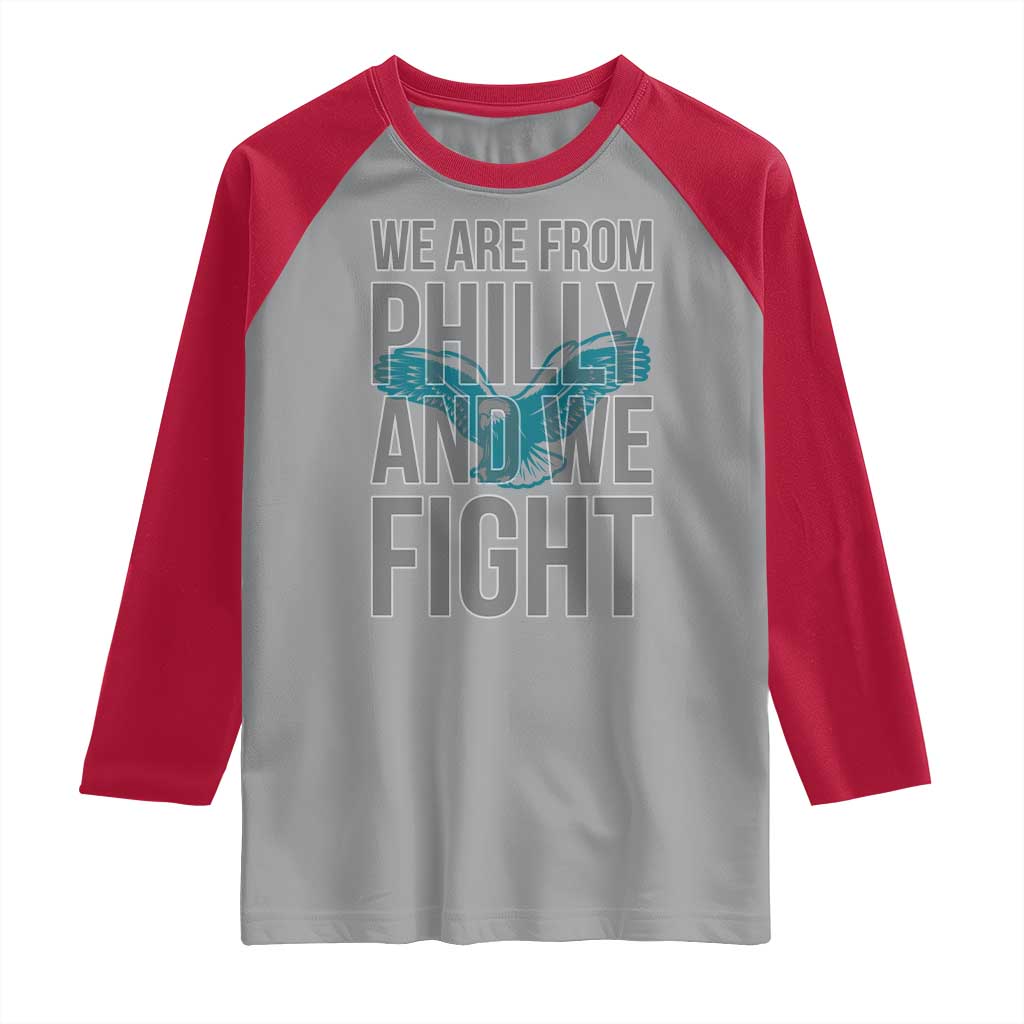 Philadelphia Spirit Raglan Shirt We Are From Philly And We Fight TS02 Sport Gray Red Print Your Wear
