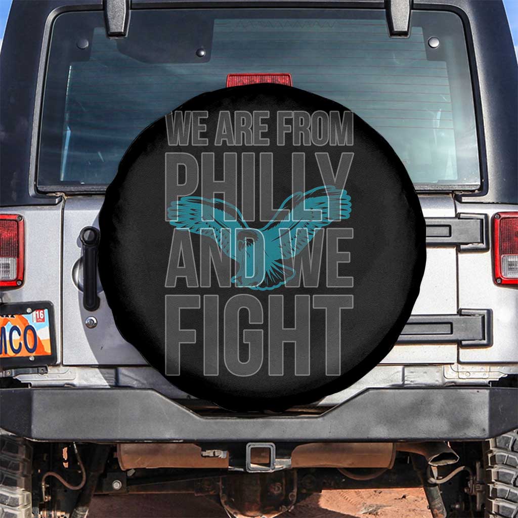 Philadelphia Spirit Spare Tire Cover We Are From Philly And We Fight TS02 No hole Black Print Your Wear