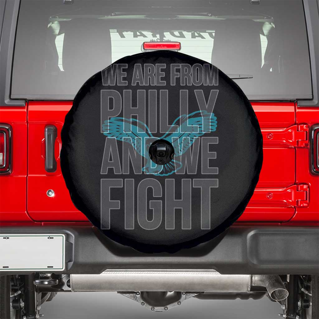 Philadelphia Spirit Spare Tire Cover We Are From Philly And We Fight TS02 Black Print Your Wear