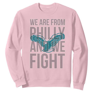 Philadelphia Spirit Sweatshirt We Are From Philly And We Fight TS02 Light Pink Print Your Wear
