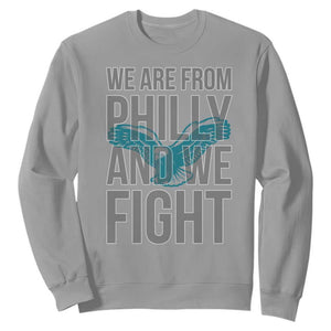 Philadelphia Spirit Sweatshirt We Are From Philly And We Fight TS02 Sport Gray Print Your Wear