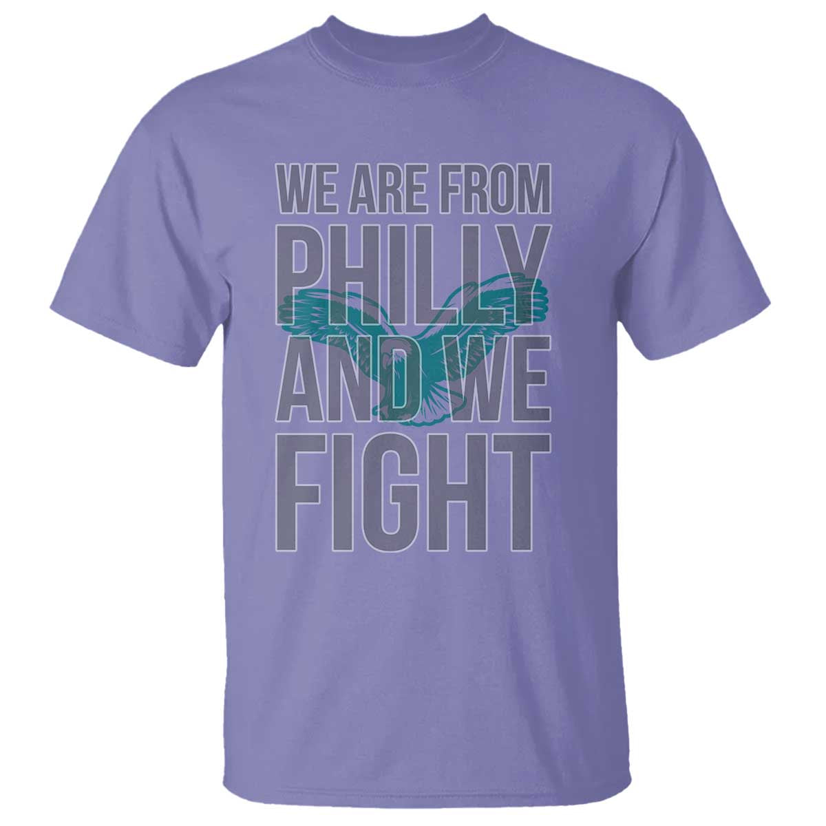 Philadelphia Spirit T Shirt We Are From Philly And We Fight TS02 Violet Print Your Wear