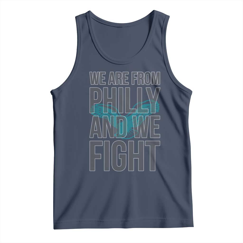 Philadelphia Spirit Tank Top We Are From Philly And We Fight TS02 Navy Print Your Wear