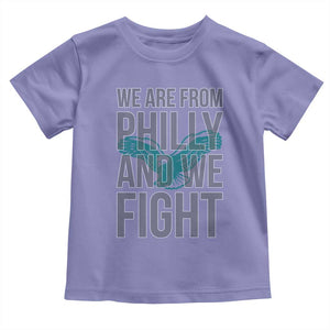 Philadelphia Spirit Toddler T Shirt We Are From Philly And We Fight TS02 Violet Print Your Wear