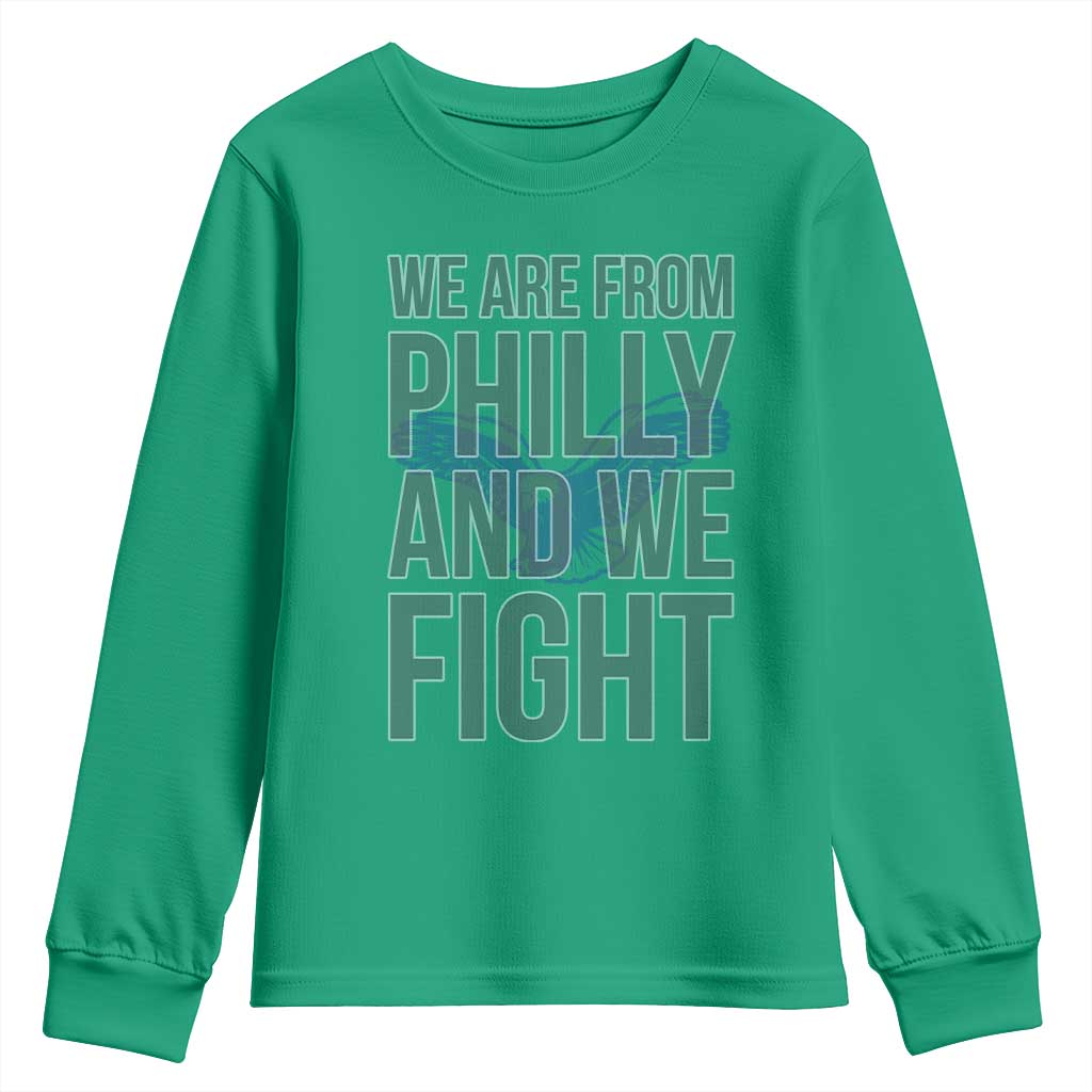 Philadelphia Spirit Youth Sweatshirt We Are From Philly And We Fight TS02 Irish Green Print Your Wear