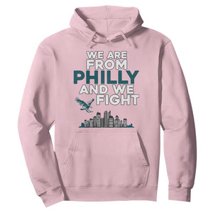 Philadelphia City Hoodie We Are From Philly And We Fight TS02 Light Pink Print Your Wear