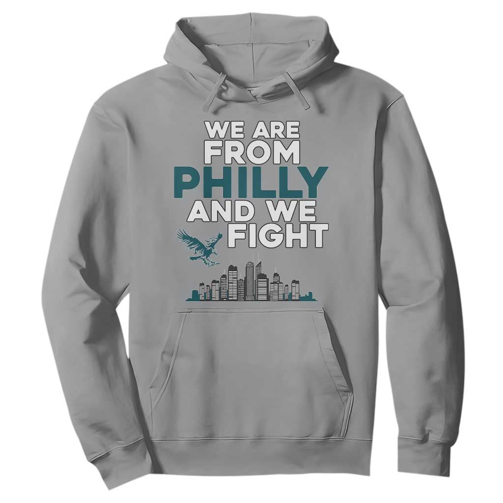 Philadelphia City Hoodie We Are From Philly And We Fight TS02 Sport Gray Print Your Wear