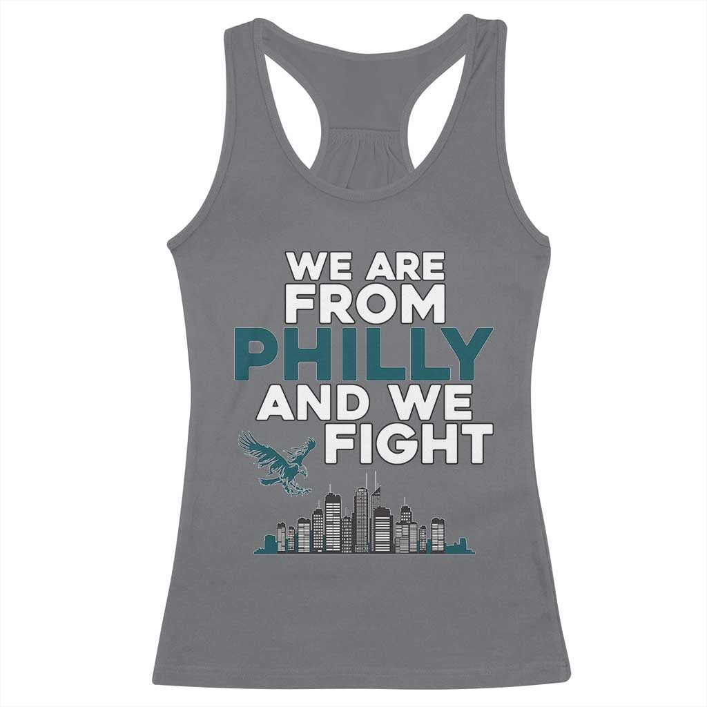 Philadelphia City Racerback Tank Top We Are From Philly And We Fight TS02 Charcoal Print Your Wear