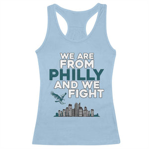 Philadelphia City Racerback Tank Top We Are From Philly And We Fight TS02 Light Blue Print Your Wear