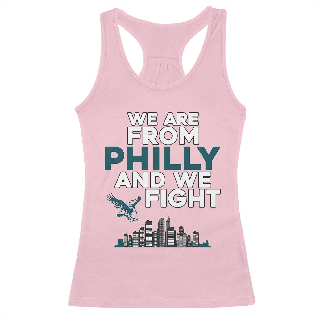 Philadelphia City Racerback Tank Top We Are From Philly And We Fight TS02 Light Pink Print Your Wear