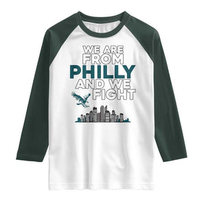 Philadelphia City Raglan Shirt We Are From Philly And We Fight TS02 White Dark Forest Green Print Your Wear