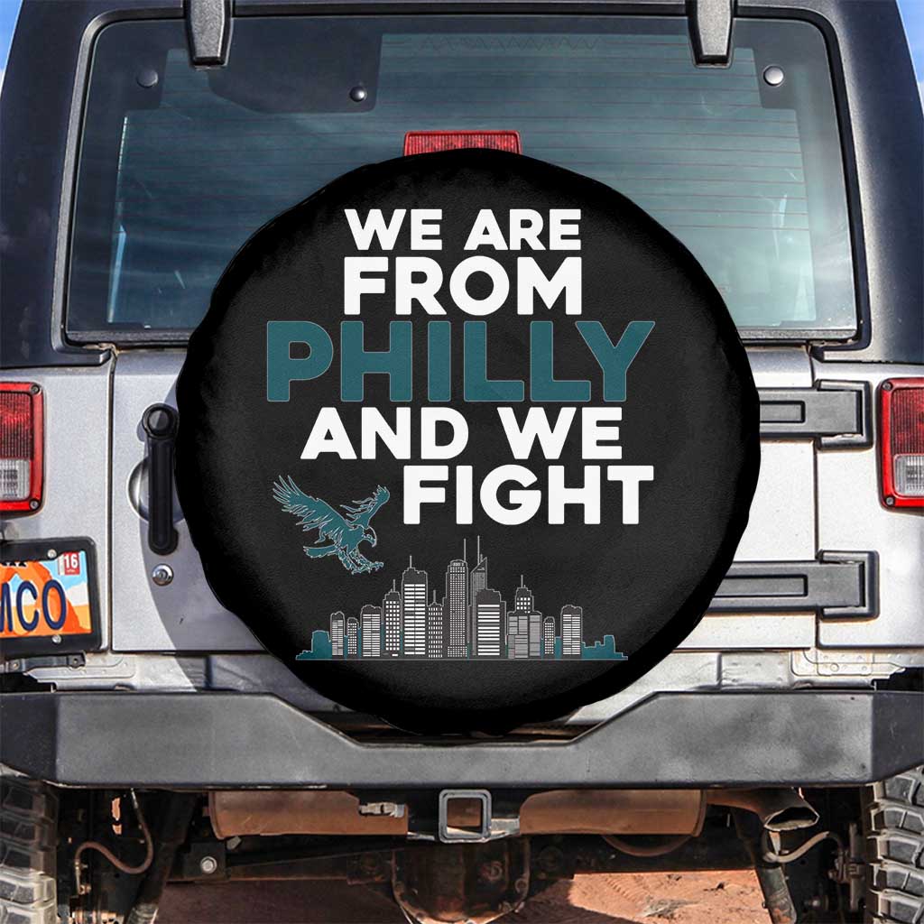 Philadelphia City Spare Tire Cover We Are From Philly And We Fight TS02 No hole Black Print Your Wear