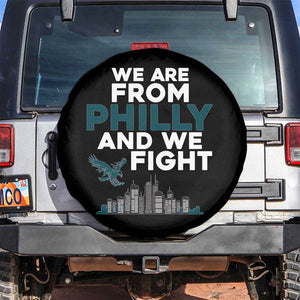 Philadelphia City Spare Tire Cover We Are From Philly And We Fight TS02 No hole Black Print Your Wear