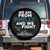 Philadelphia City Spare Tire Cover We Are From Philly And We Fight TS02 No hole Black Print Your Wear