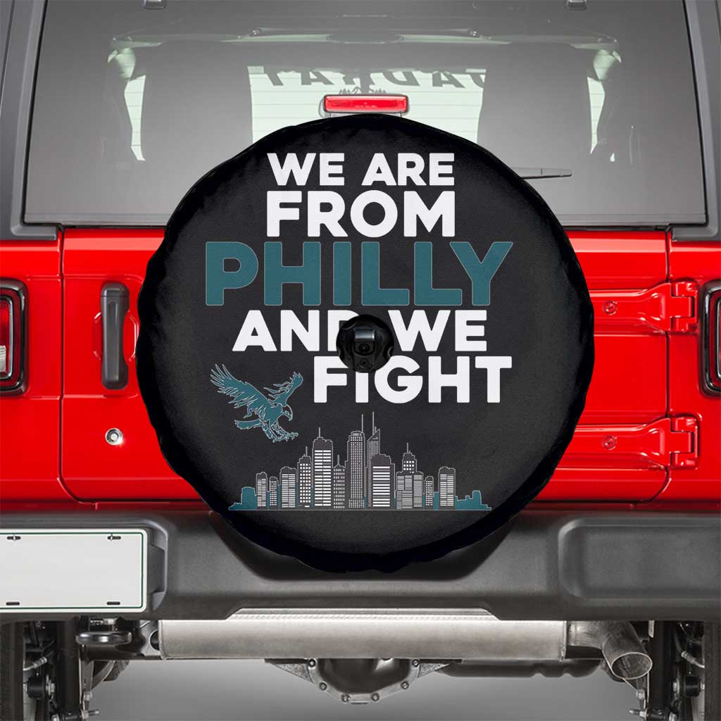 Philadelphia City Spare Tire Cover We Are From Philly And We Fight TS02 Black Print Your Wear