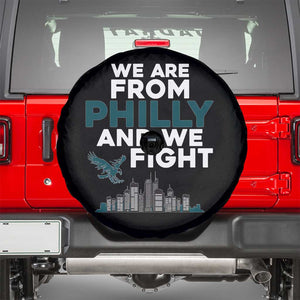 Philadelphia City Spare Tire Cover We Are From Philly And We Fight TS02 Black Print Your Wear
