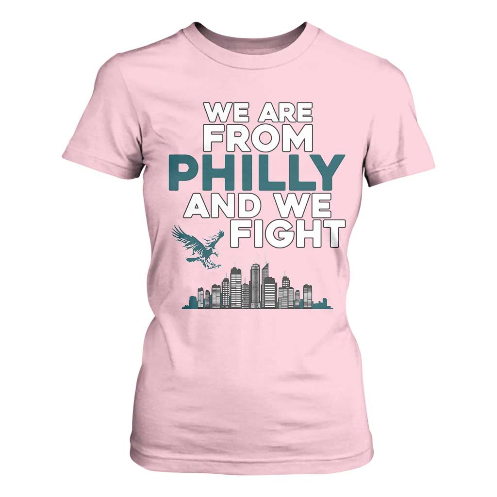 Philadelphia City T Shirt For Women We Are From Philly And We Fight TS02 Light Pink Print Your Wear