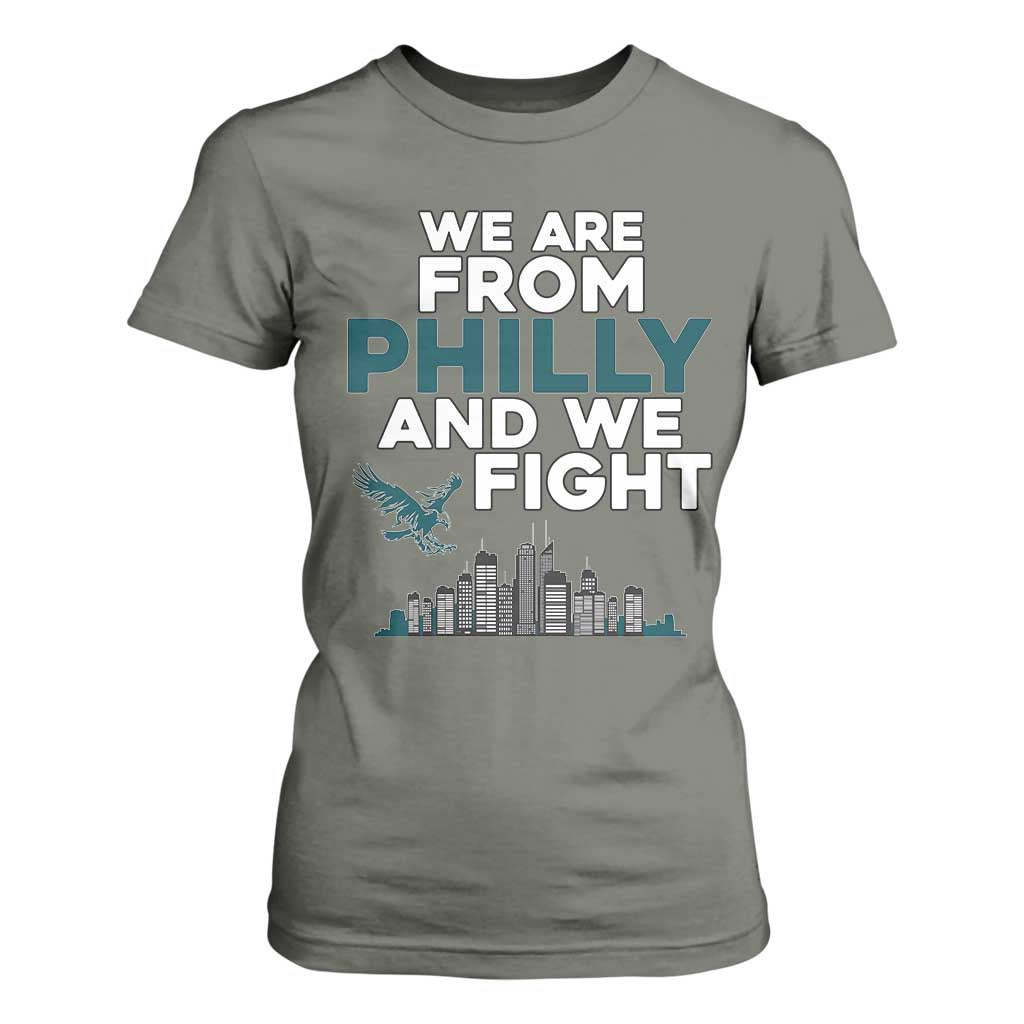 Philadelphia City T Shirt For Women We Are From Philly And We Fight TS02 Military Green Print Your Wear