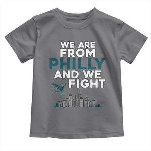Philadelphia City Toddler T Shirt We Are From Philly And We Fight TS02 Charcoal Print Your Wear