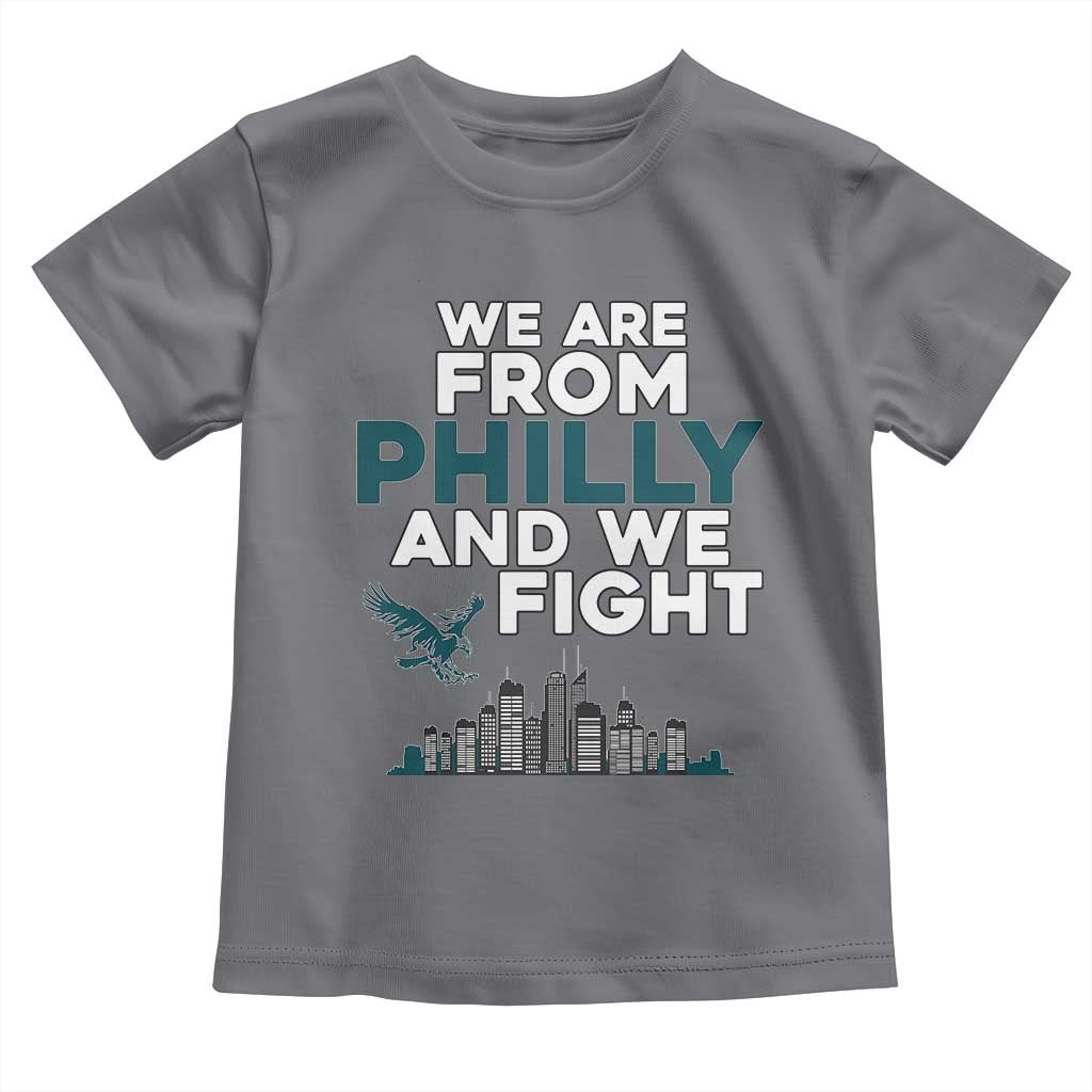 Philadelphia City Toddler T Shirt We Are From Philly And We Fight TS02 Charcoal Print Your Wear