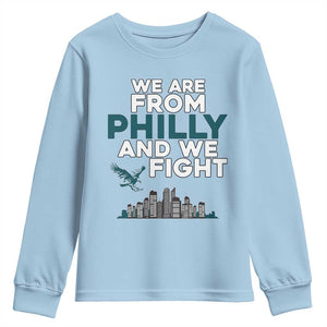 Philadelphia City Youth Sweatshirt We Are From Philly And We Fight TS02 Light Blue Print Your Wear