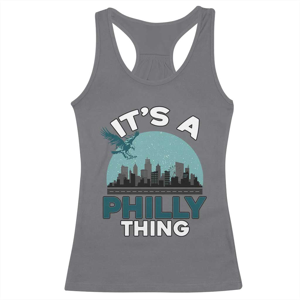Philadelphia Spirit Racerback Tank Top It's A Philly Thing TS02 Charcoal Print Your Wear