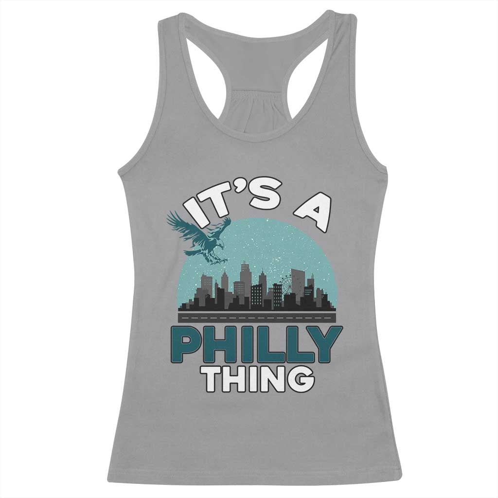 Philadelphia Spirit Racerback Tank Top It's A Philly Thing TS02 Sport Gray Print Your Wear
