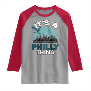 Philadelphia Spirit Raglan Shirt It's A Philly Thing TS02 Sport Gray Red Print Your Wear