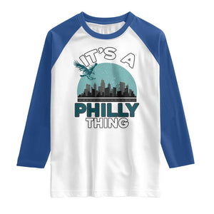 Philadelphia Spirit Raglan Shirt It's A Philly Thing TS02 White Royal Print Your Wear