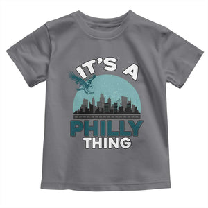 Philadelphia Spirit Toddler T Shirt It's A Philly Thing TS02 Charcoal Print Your Wear