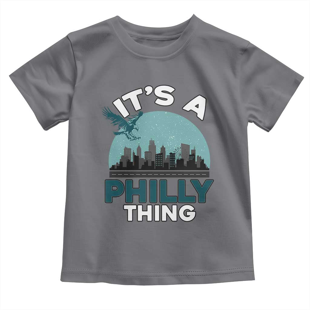 Philadelphia Spirit Toddler T Shirt It's A Philly Thing TS02 Charcoal Print Your Wear