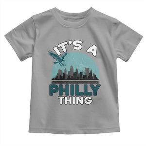 Philadelphia Spirit Toddler T Shirt It's A Philly Thing TS02 Sport Gray Print Your Wear