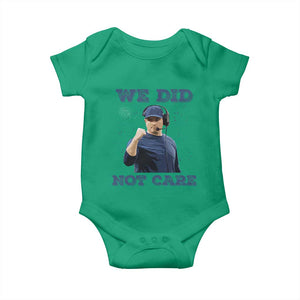 We Did Not Care Funny Hype Coach Baby Onesie Blunt Comment Game Day Sports Fan TS02 Irish Green Print Your Wear