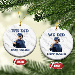 We Did Not Care Funny Hype Coach Ceramic Ornament Blunt Comment Game Day Sports Fan TS02 1pc White Marble Print Your Wear