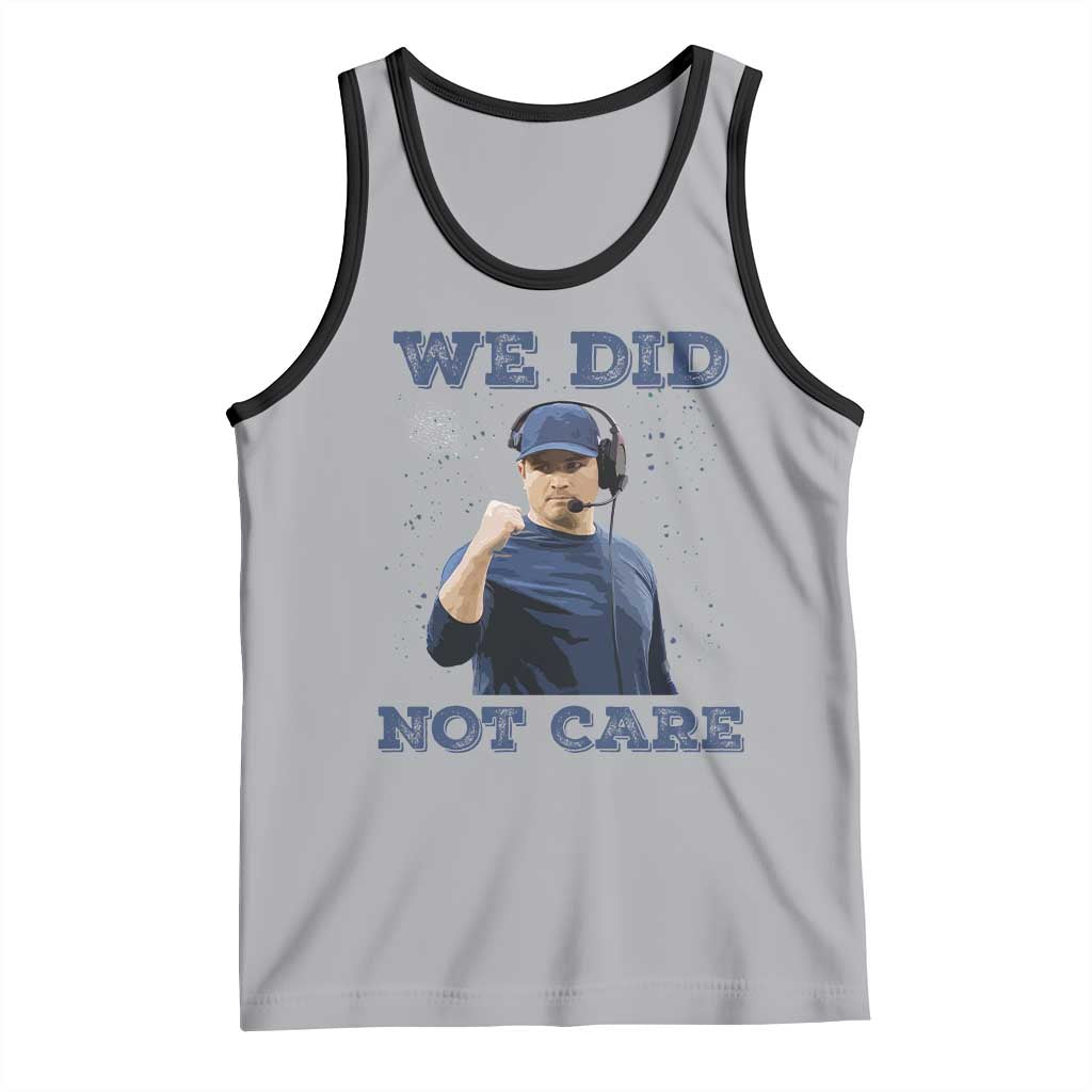 We Did Not Care Funny Hype Coach Tank Top Blunt Comment Game Day Sports Fan TS02 Athletic Heather Black Print Your Wear