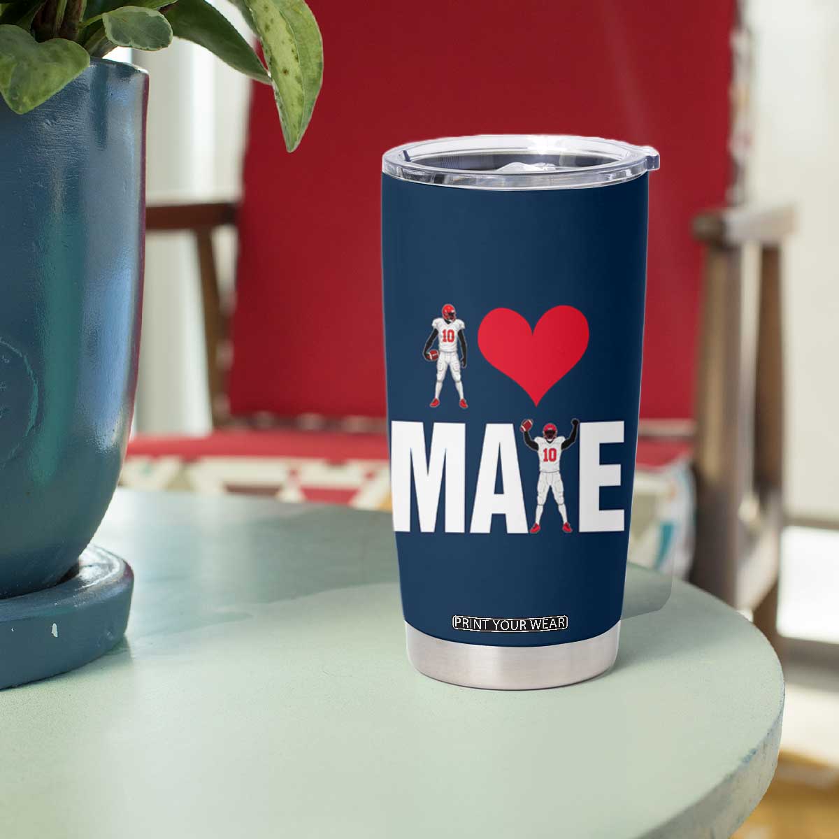 I Love Maye Red Heart Tumbler Cup Football Fan Celebration TS02 Print Your Wear