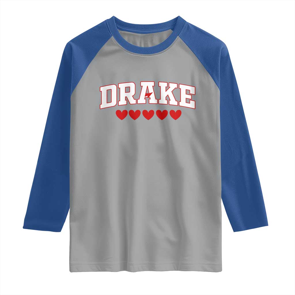 I Heart Drake Red Love Hearts Raglan Shirt Football Fan Celebration TS02 Sport Gray Royal Print Your Wear