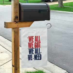 We All We Got We All We Need Patriots Garden Flag Red and Blue Sports Fan Chant TS02 Print Your Wear
