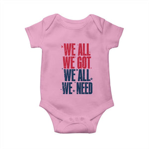 We All We Got We All We Need Patriots Baby Onesie Red and Blue Sports Fan Chant TS02 Light Pink Print Your Wear