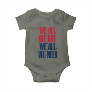 We All We Got We All We Need Patriots Baby Onesie Red and Blue Sports Fan Chant TS02 Military Green Print Your Wear