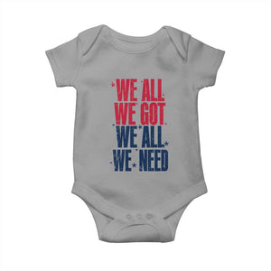 We All We Got We All We Need Patriots Baby Onesie Red and Blue Sports Fan Chant TS02 Sport Gray Print Your Wear