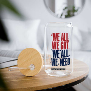 We All We Got We All We Need Patriots Glass Can Red and Blue Sports Fan Chant TS02 Print Your Wear