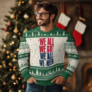 We All We Got We All We Need Patriots Ugly Christmas Sweater Red and Blue Sports Fan Chant TS02 Beige Green Print Your Wear