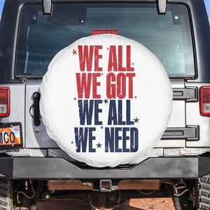 We All We Got We All We Need Patriots Spare Tire Cover Red and Blue Sports Fan Chant TS02 No hole White Print Your Wear